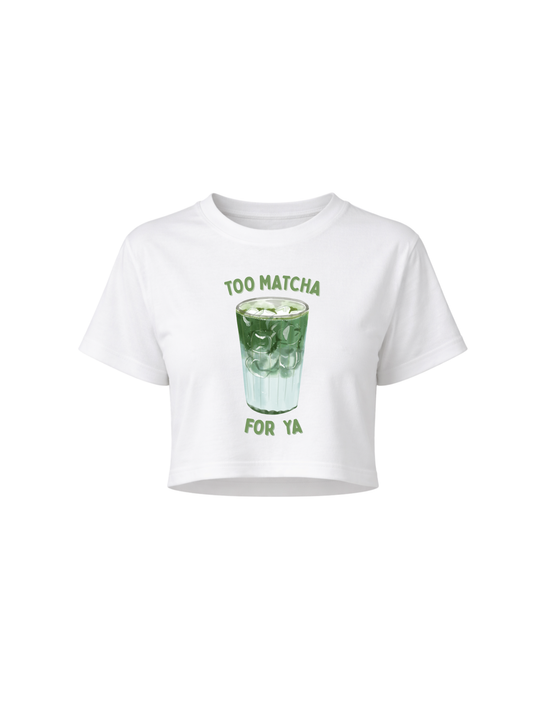 Too Matcha For Ya Crop Top