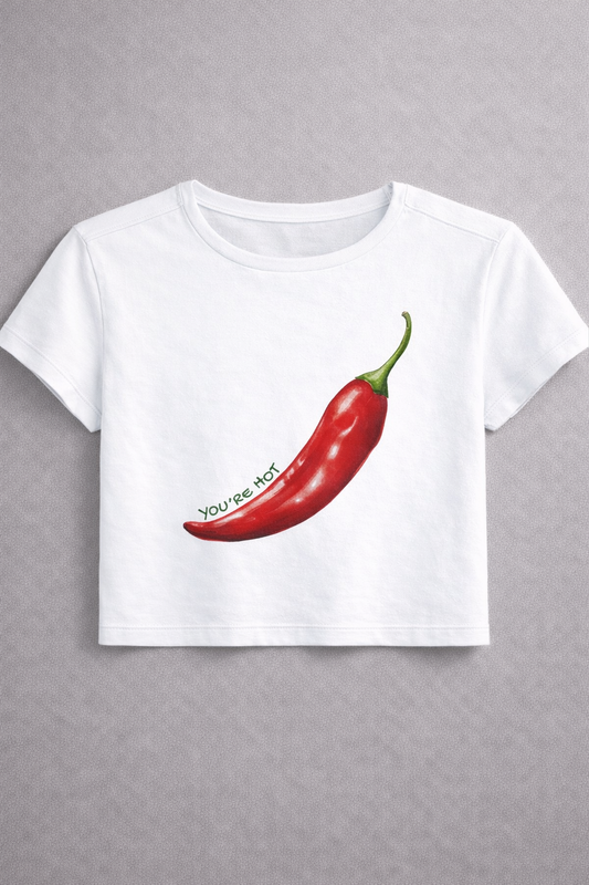 You’re hot chilli Baby Tee