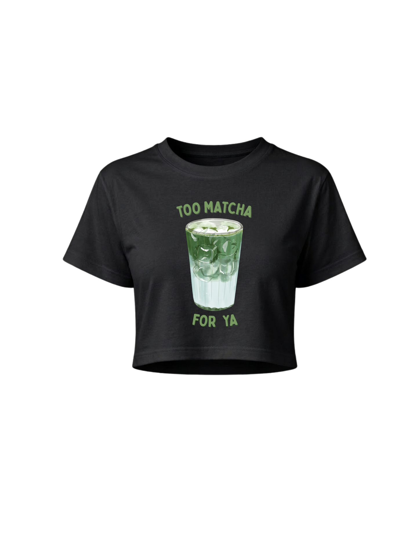 Too Matcha For Ya Crop Top